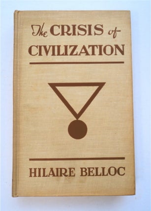96112] The Crisis of Civilization. Hilaire BELLOC