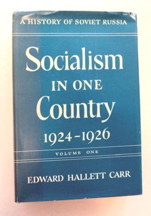 96127] Socialism in One Country 1924-1926, Volume One. Edward Hallett CARR