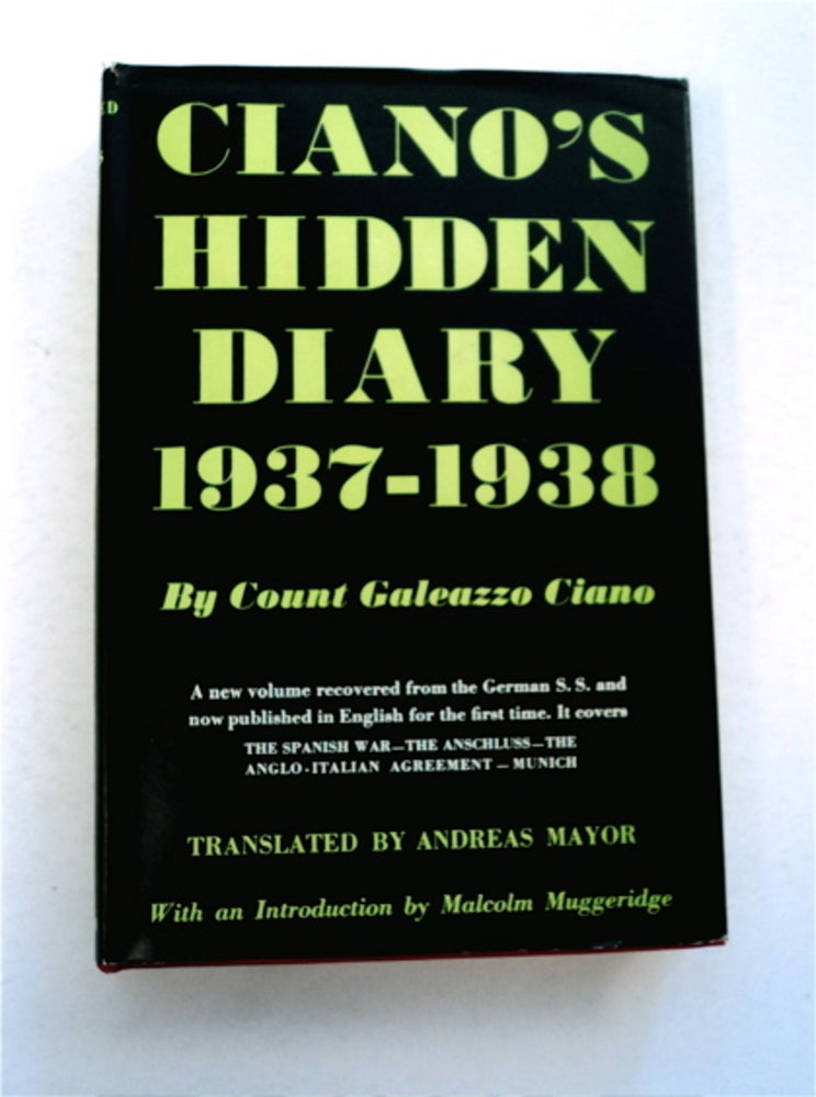 [96175] Ciano's Hidden Diary 1937-1938. Galeazzo CIANO.