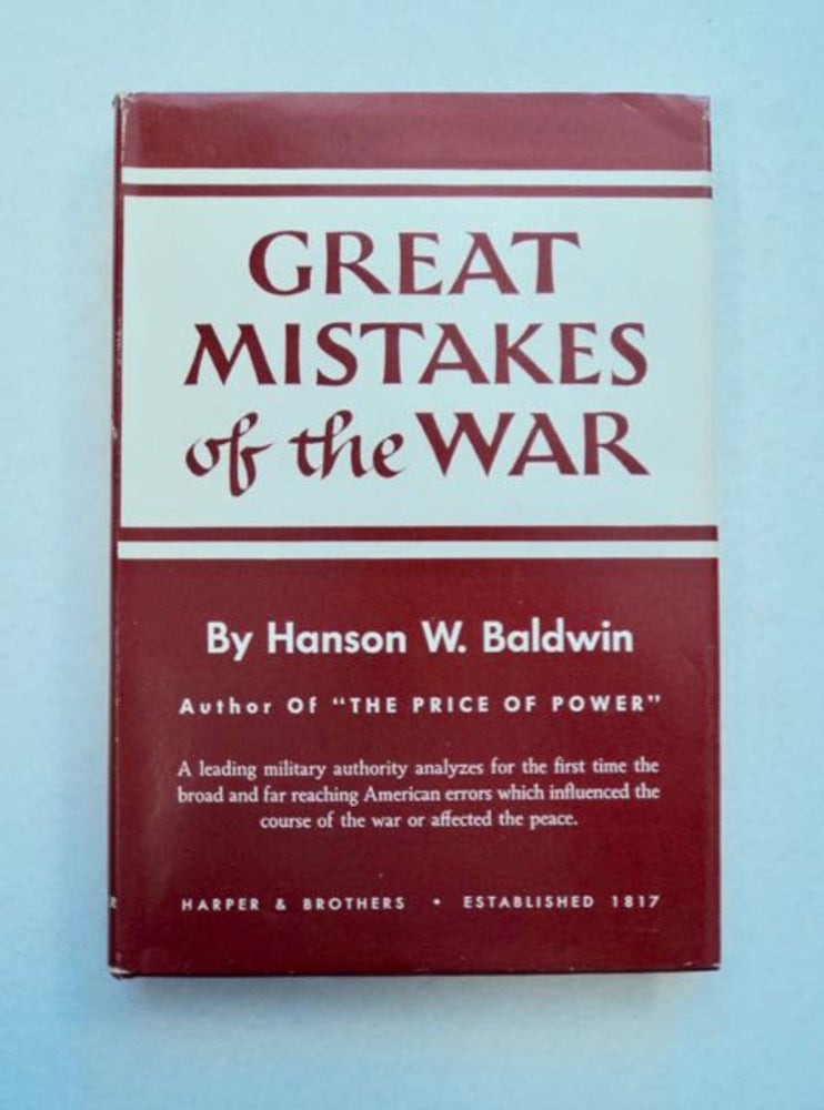 [96249] Great Mistakes of the War. Hanson W. BALDWIN.