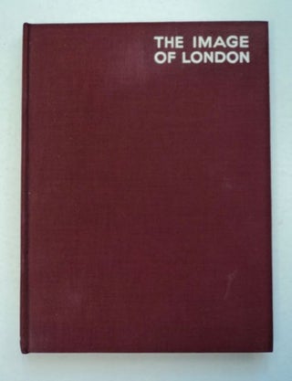 96261] The Image of London: A Hundred Photographs. E. O. HOPP&Eacute