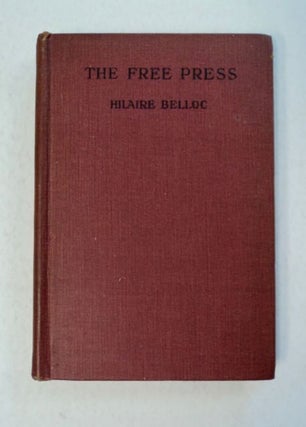 96285] The Free Press. Hilaire BELLOC