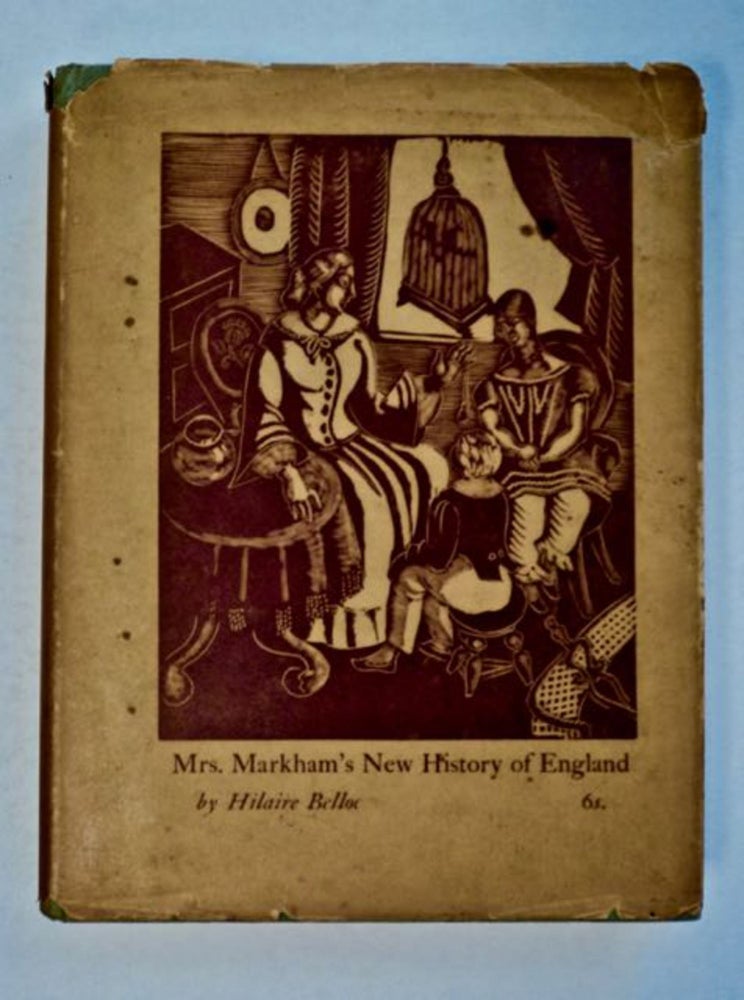 [96287] Mrs. Markham's New History of England: Being an Introduction for Young People to the Current History & Institutions of Our Time. Hilaire BELLOC.