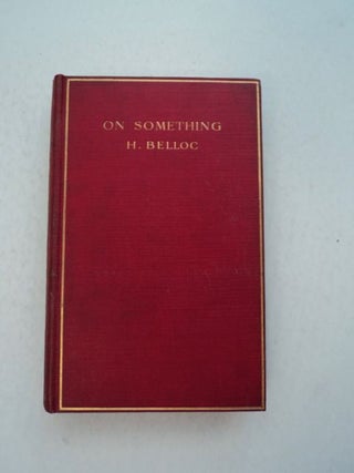 96292] On Something. BELLOC, ilaire