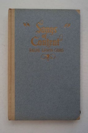 96347] Songs of Content: A Volume of Verse. Ralph Erwin GIBBS