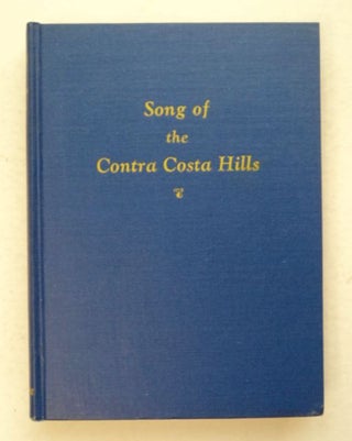 96348] Song of the Contra Costa Hills and Stories Told as a Child. William Thomas DOWLING