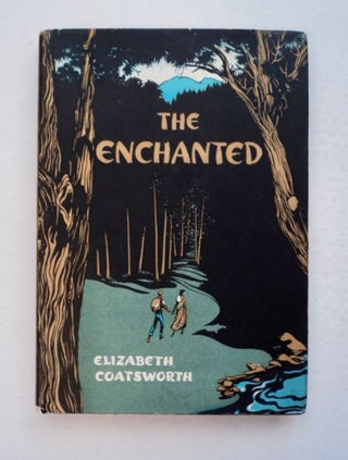 96349] The Enchanted. Elizabeth COATSWORTH
