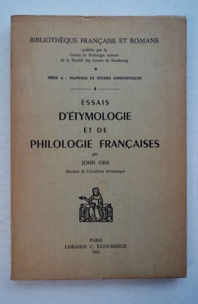 [96355] Essais d'Étymologie et de Philologie françaises. John ORR.