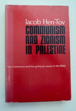 96414] Communism and Zionism in Palestine: The Comintern and the Political Unrest in the 1920's....