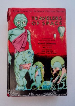 96452] Travelers of Space. Martin GREENBERG, ed