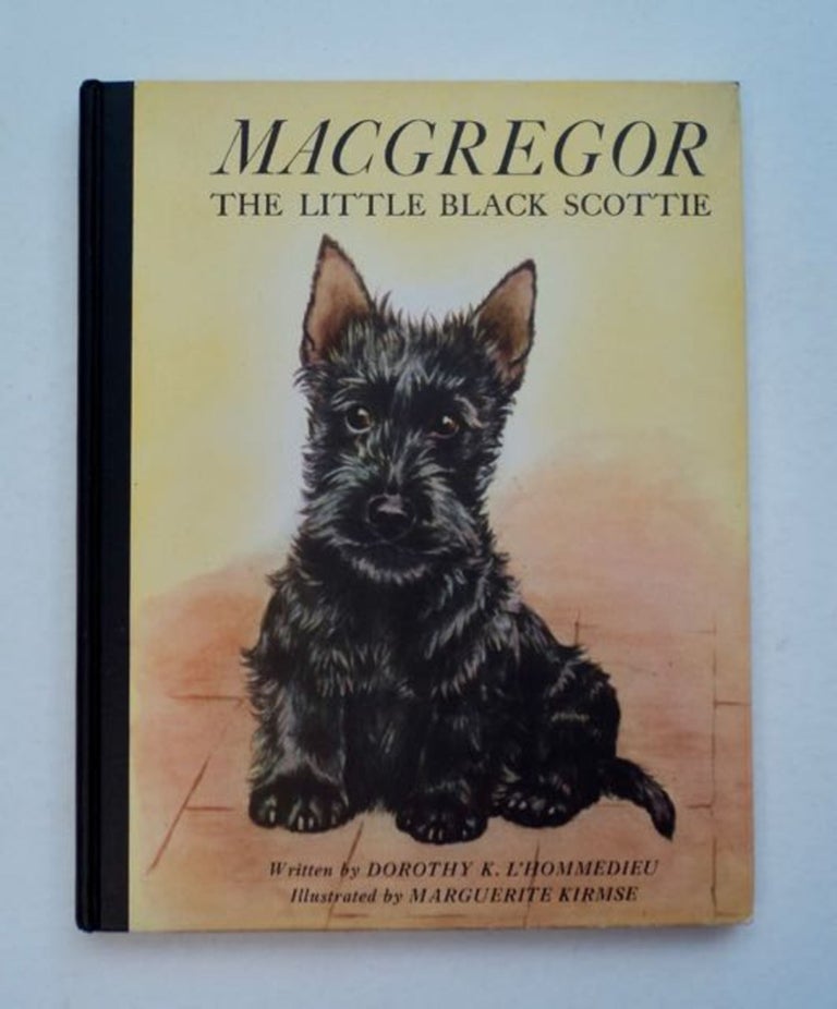 [96477] Macgregor, the Little Black Scottie. Dorothy K. L'HOMMEDIEU.