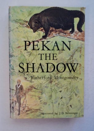 96491] Pekan the Shadow. Rutherford MONTGOMERY