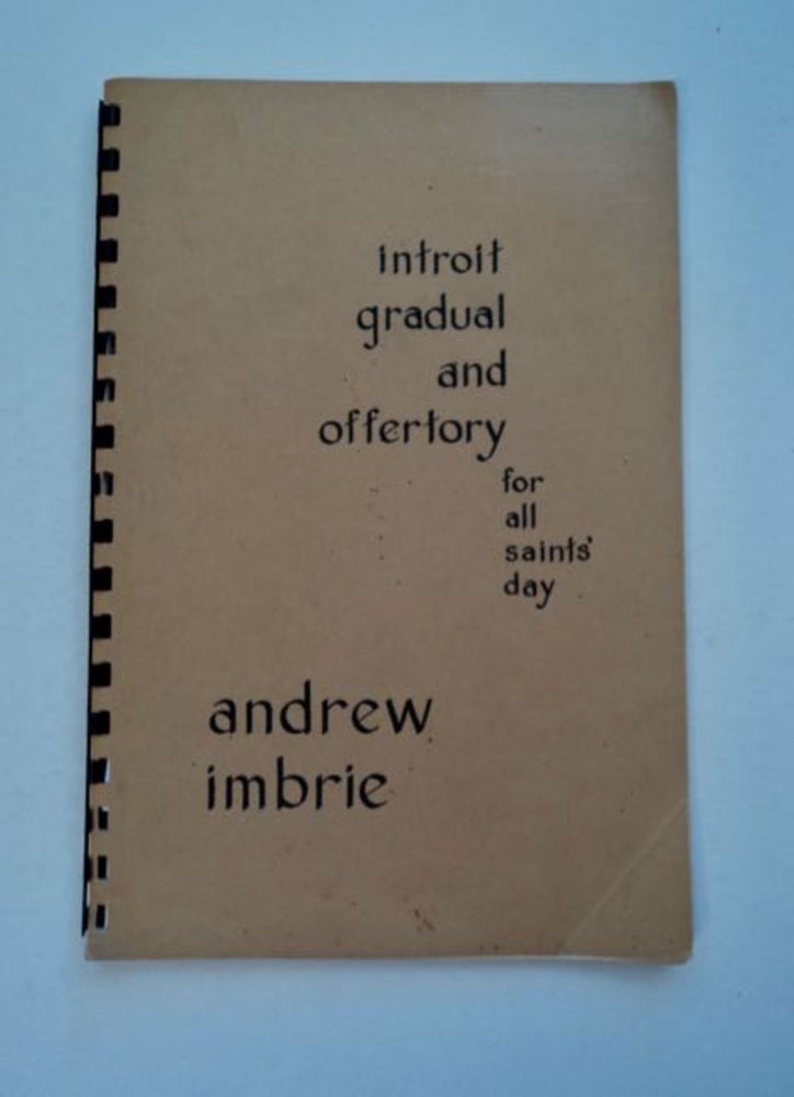 [96502] Introit Gradual and Offertory for All Saints' Day. Andrew IMBRIE.