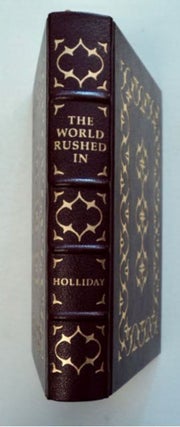 96569] The World Rushed In: The California Gold Rush Experience. J. S. HOLLIDAY