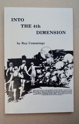 96583] Into the 4th Dimension. Ray CUMMINGS