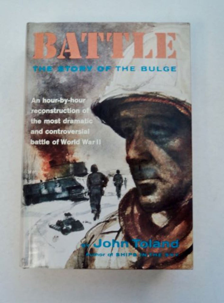 [96635] Battle: The Story of the Bulge. John TOLAND.