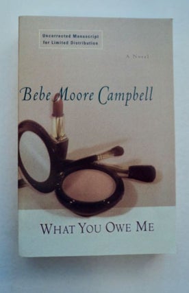 96653] What You Owe Me. Bebe Moore CAMPBELL