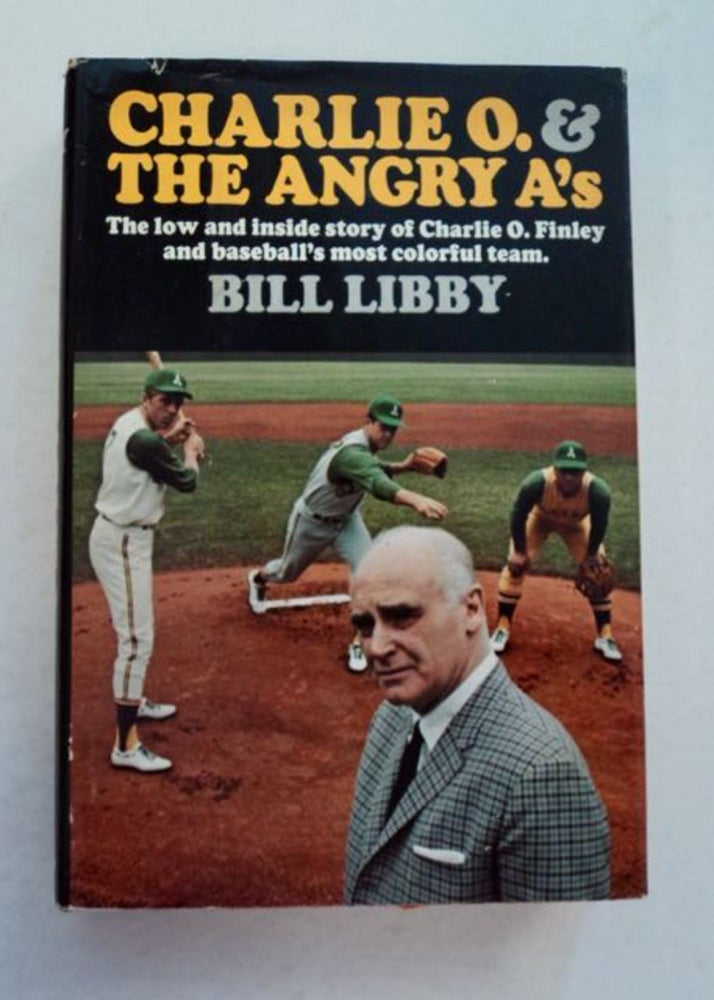 [96656] Charlie O. and the Angry A's. Bill LIBBY.