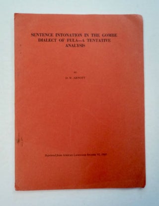 96661] Sentence Intonation in the Gombe Dialect of Fula - A Tentative Analysis. D. W. ARNOTT