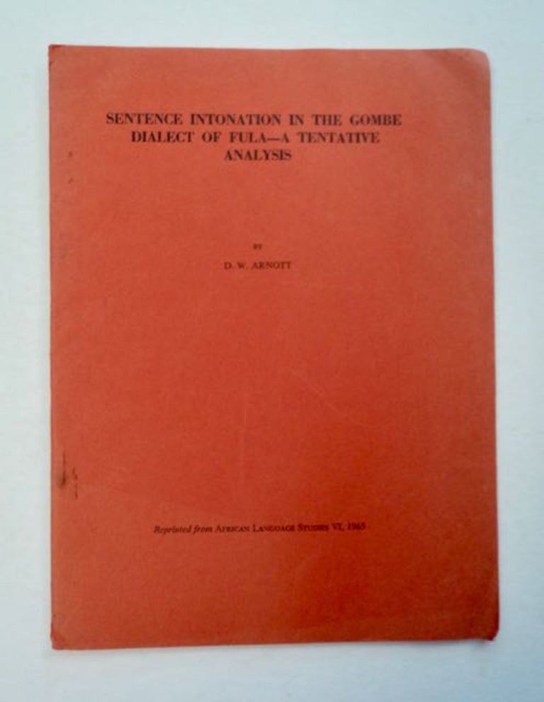 [96661] Sentence Intonation in the Gombe Dialect of Fula - A Tentative Analysis. D. W. ARNOTT.