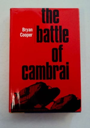 96686] The Battle of Cambrai. Bryan COOPER