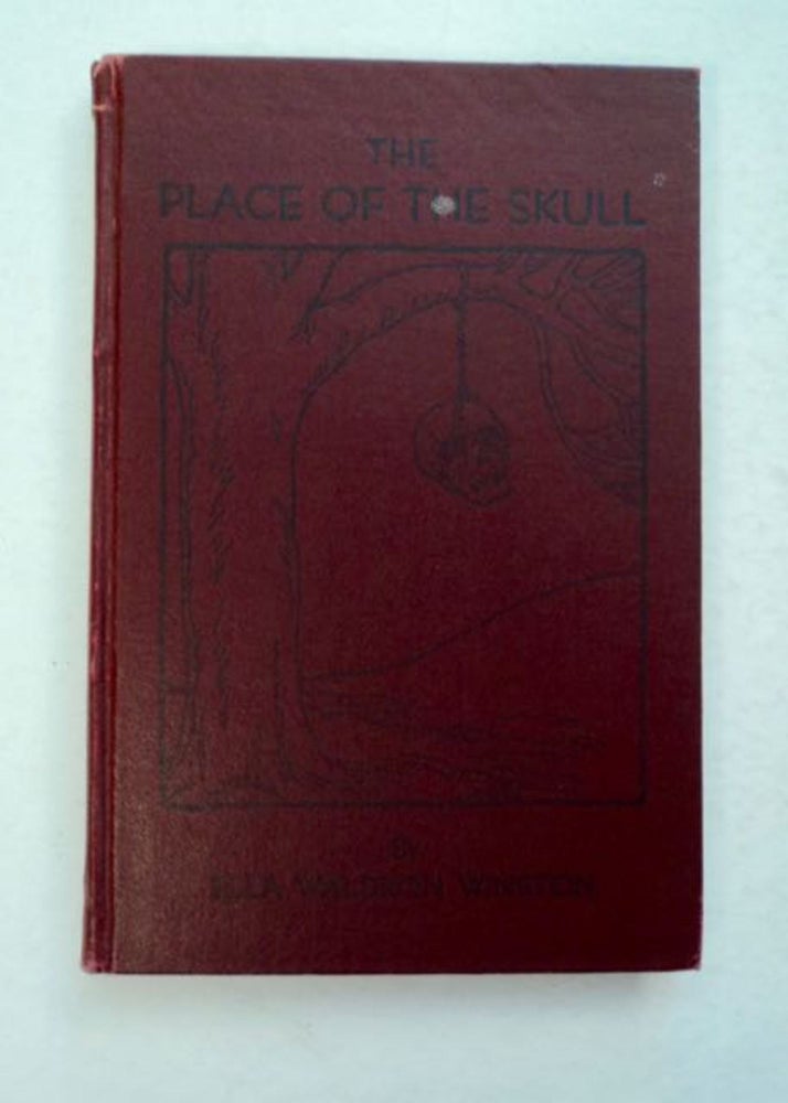 [96692] The Place of the Skull. Ella Waldron WINSTON.