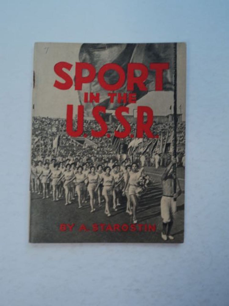 [96700] Sport in the U.S.S.R. A. STAROSTIN.