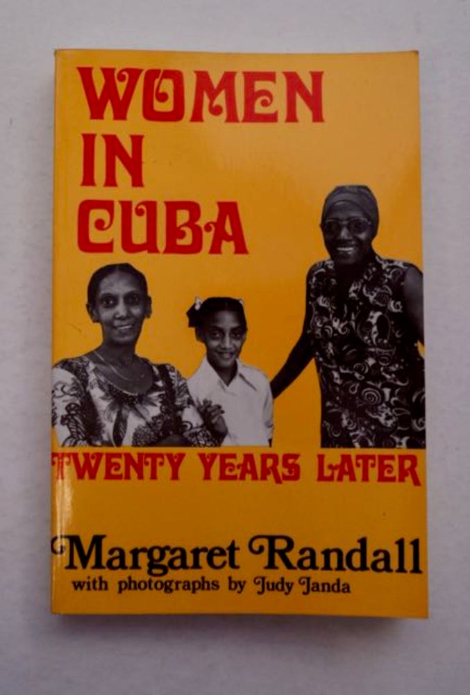 [96719] Women in Cuba: Twenty Years Later. Margaret RANDALL.