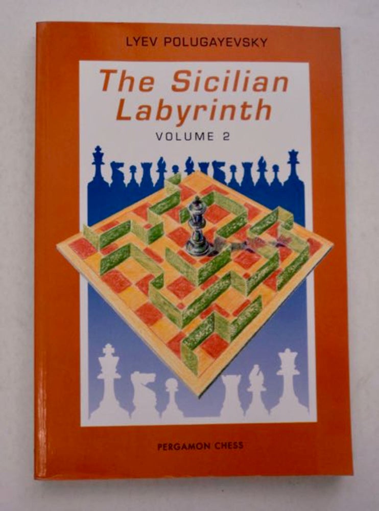 [96728] The Sicilian Labyrinth, Volume 2. Lyev POLUGAYEVSKY.