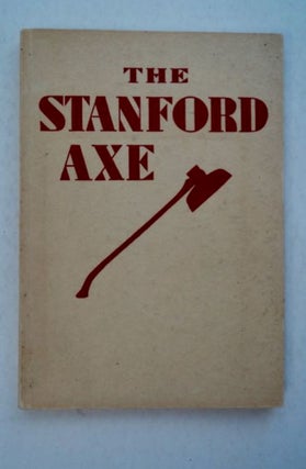 96745] The Stanford Axe 1899-1930. R. G. O'NEIL, J. F. Van Der Kamp