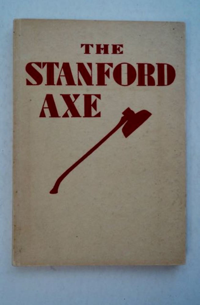 [96745] The Stanford Axe 1899-1930. R. G. O'NEIL, J. F. Van Der Kamp.