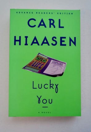 96749] Lucky You. Carl HIAASEN
