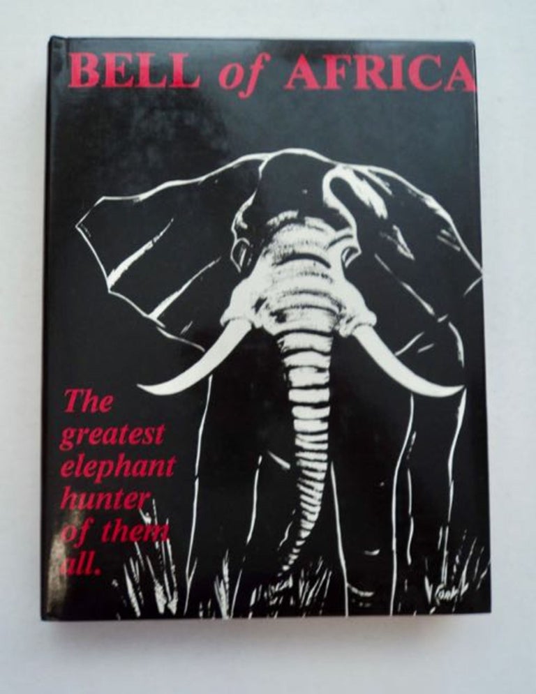 [96763] Bell of Africa. Walter D. M. BELL.