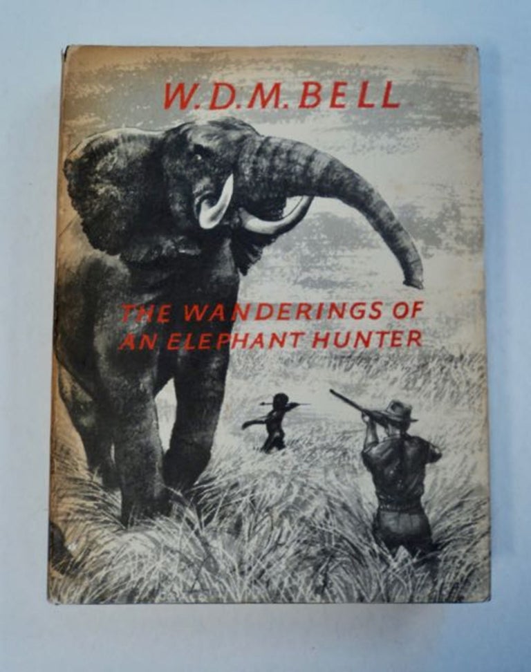 [96764] The Wanderings of an Elephant Hunter. W. D. M. BELL.