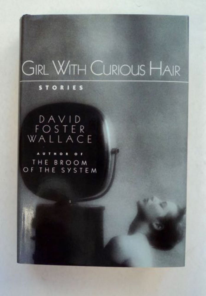 [96795] Girl with Curious Hair. David Foster WALLACE.