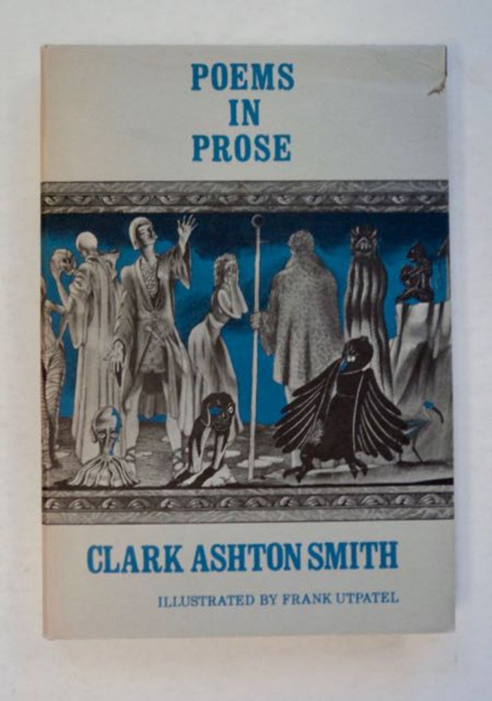 [96797] Poems in Prose. Clark Ashton SMITH.