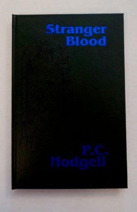 96813] Stranger Blood. P. C. HODGELL