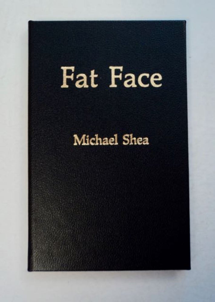 [96815] Fat Face. Michael SHEA.