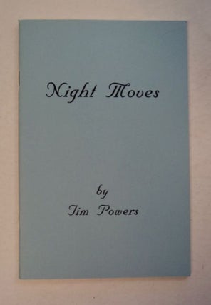 96820] Night Moves. Tim POWERS
