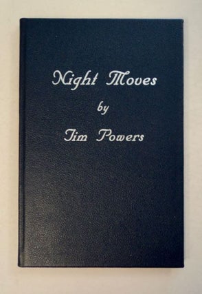 96822] Night Moves. Tim POWERS
