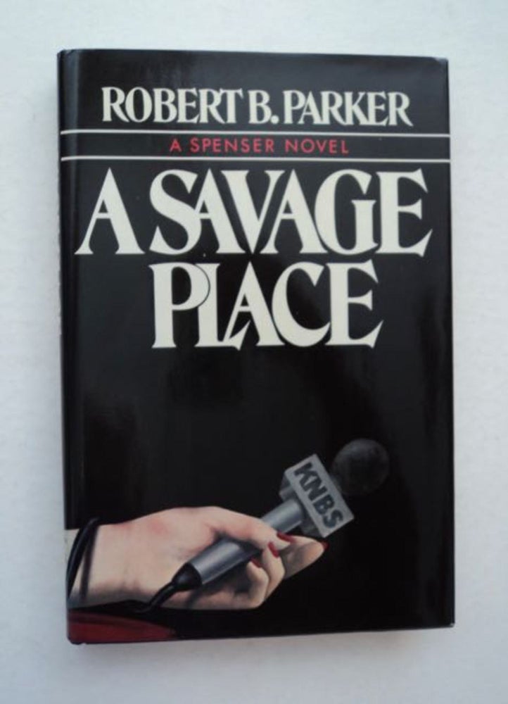 [96910] A Savage Place. Robert B. PARKER.