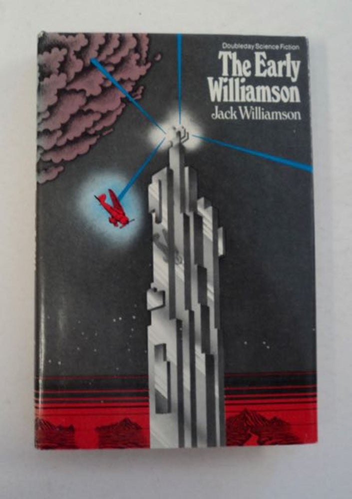 [96962] The Early Williamson. Jack WILLIAMSON.