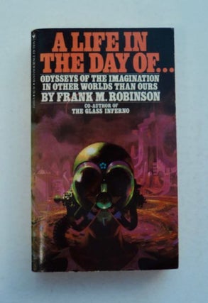 97009] A Life in the Day of ... and Other Short Stories. Frank M. ROBINSON