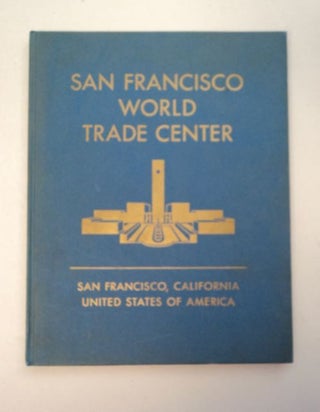 97045] Prospectus: San Francisco World Trade Center. Richard PROSSER, ed