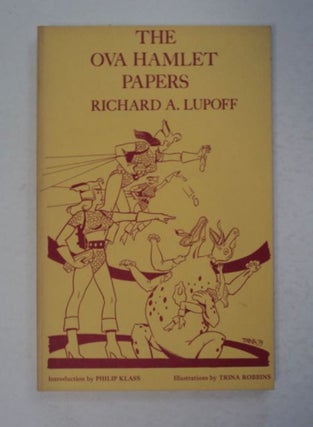 97057] The Ova Hamlet Papers. Richard A. LUPOFF