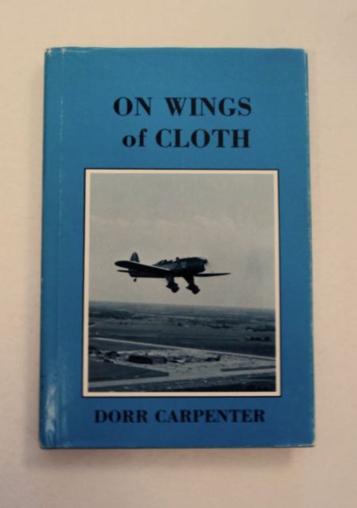 [97060] On Wings of Cloth. Dorr CARPENTER.