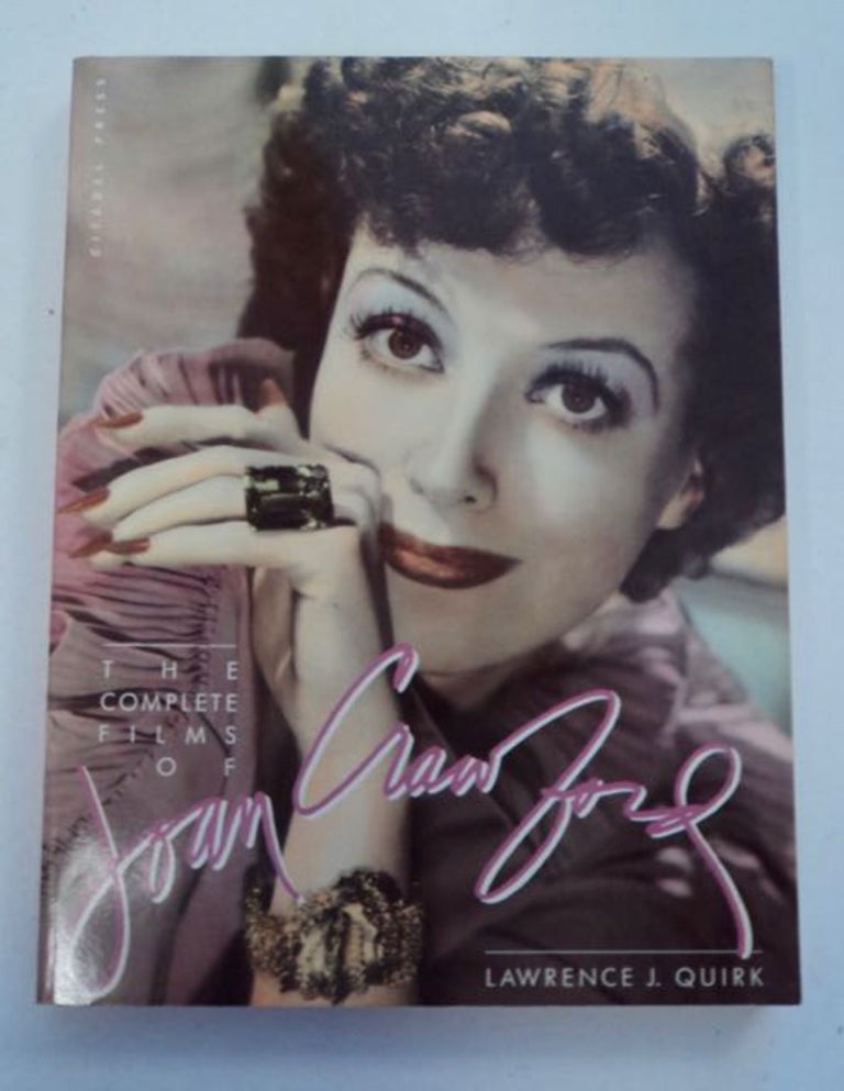 [97081] The Complete Films of Joan Crawford. Lawrence J. QUIRK.