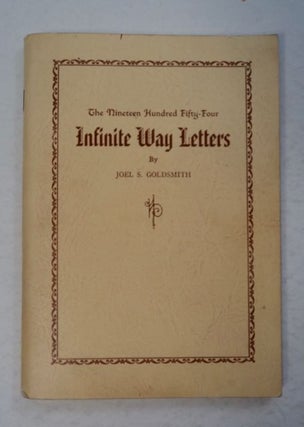 97193] The Nineteen Hundred Fifty-Four Infinite Way Letters. Joel S. GOLDSMITH