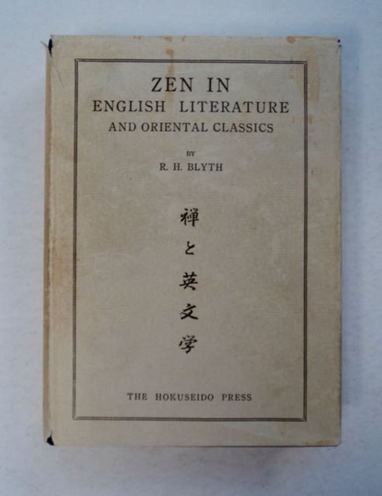 [97206] Zen in English Literature and Oriental Classics. R. H. BLYTH.