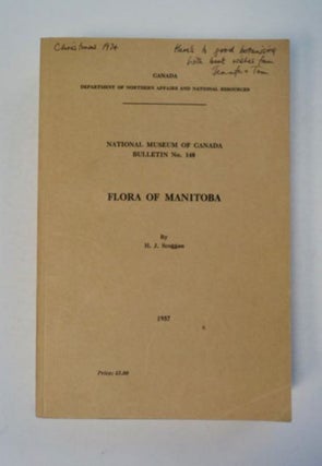 97235] Flora of Manitoba. H. J. SCOGGAN
